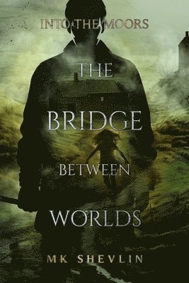 The Bridge Between Worlds 1