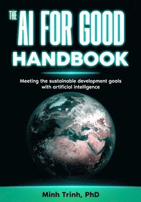 bokomslag The AI for Good Handbook