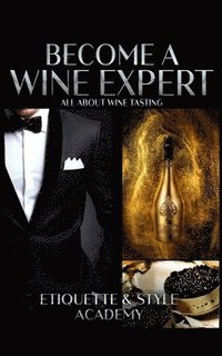bokomslag Become a Wine Expert