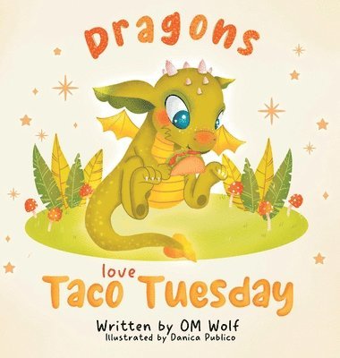 bokomslag Dragons Love Taco Tuesday