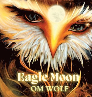 bokomslag Eagle Moon