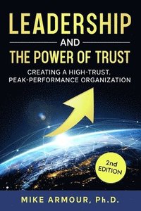 bokomslag Leadership and the Power of Trust