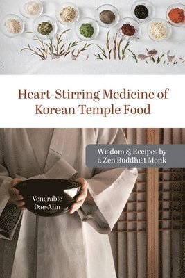 bokomslag Heart-Stirring Medicine of Korean Temple Food