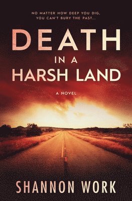bokomslag Death in a Harsh Land