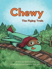 bokomslag Chewy The Flying Train