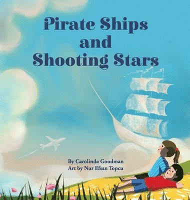 Pirate Ships and Shooting Stars 1