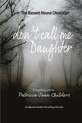 Don't Call Me Daughter 1