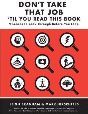 bokomslag Don't Take That Job Til You Read This Book: Nine Lenses to Look Through Before You Lead
