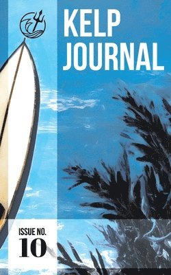David M Olsen, David M. Olsen - Kelp Journal Issue Number 10, Häftad
