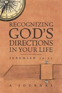 bokomslag Recognizing God's Directions in Your Life Jeremiah 29