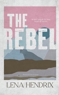 bokomslag The Rebel