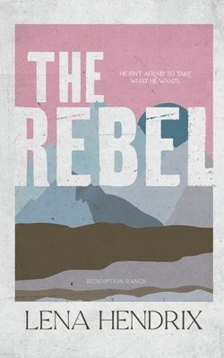 Lena Hendrix - Rebel, Häftad