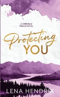 bokomslag Protecting You