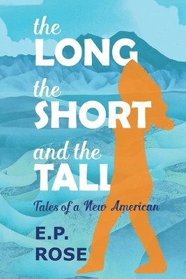 bokomslag Long, the Short and the Tall