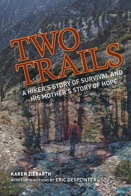 Karen Ziebarth - Two Trails, Häftad