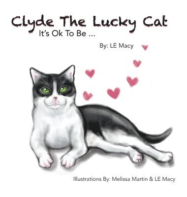 bokomslag Clyde The Lucky Cat: It's Ok To Be ...