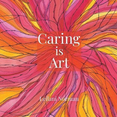 Caring is Art 1