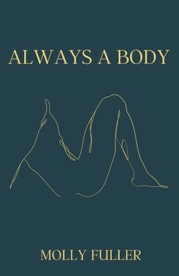 Always a Body 1