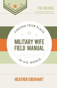bokomslag Military Wife Field Manual