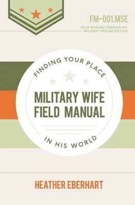 Military Wife Field Manual 1