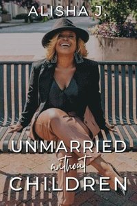 bokomslag Unmarried Without Children