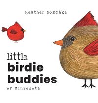 bokomslag Little Birdie Buddies of Minnesota