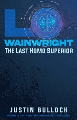 Lo Wainwright The Last Homo Superior