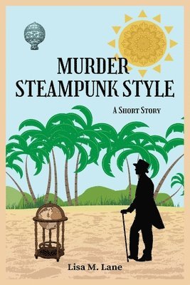Lisa M Lane - Murder Steampunk Style, Häftad