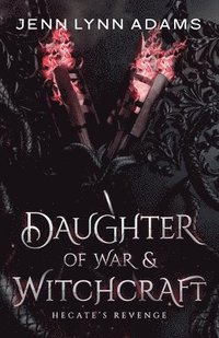 bokomslag Daughter of War & Witchcraft
