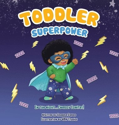 Amanda Fernando - Toddler Superpower, Inbunden