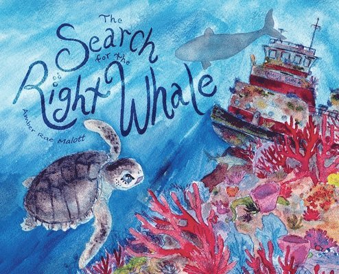 The Search for the Right Whale 1