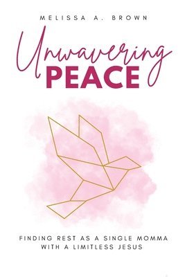 bokomslag Unwavering Peace