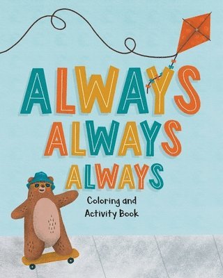 Audrey Copenhaver Nixon - Always, Always, Always Coloring and Activity Book, Häftad