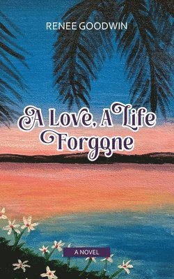 A Love, A Life Forgone 1