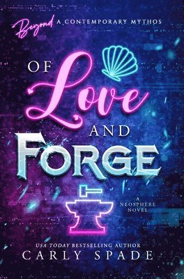 bokomslag Of Love and Forge