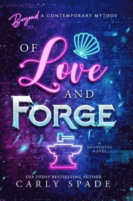 Of Love and Forge