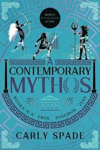 bokomslag A Contemporary Mythos Series Collected (Books 4-6)