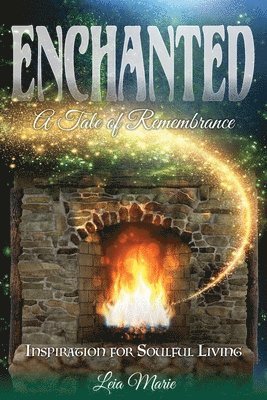 Enchanted, A Tale of Remembrance 1