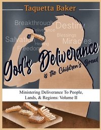 bokomslag Deliverance Is The Children's Bread Volume II