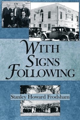 Stanley H Frodsham, Stanley H. Frodsham, H. Frodsham, Stanley - With Signs Following, Häftad