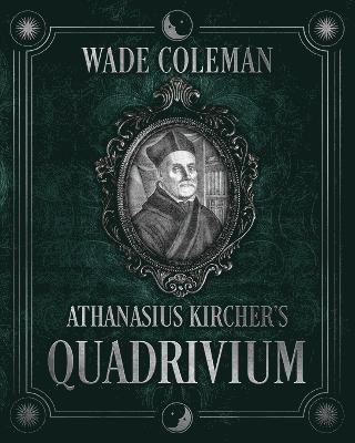 Athanasius Kircher's Quadrivium 1