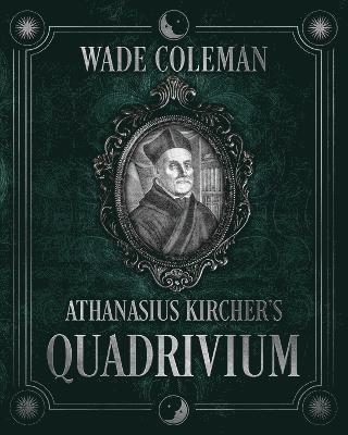 Athanasius Kircher's Quadrivium