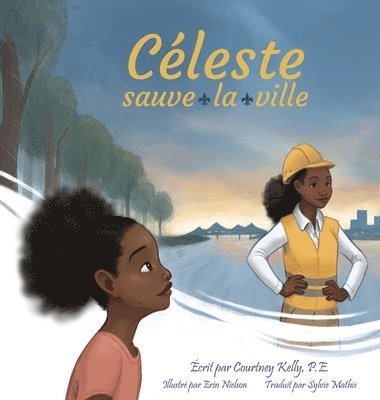 Courtney Kelly - Céleste sauve la ville, Inbunden