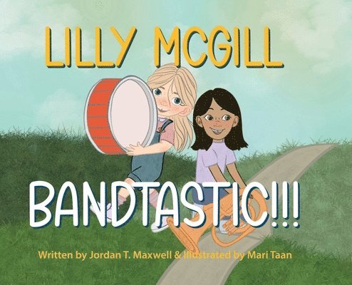 Lilly McGill - Bandtastic!!! 1