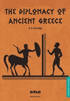 The Diplomacy of Ancient Greece 1