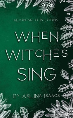 When Witches Sing 1