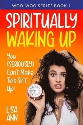 bokomslag Spiritually Waking Up