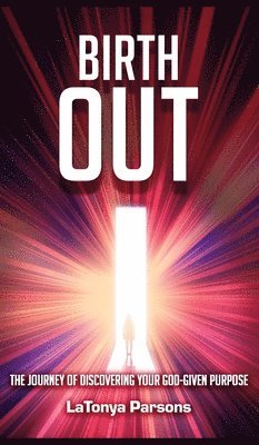 Latonya Parsons, LaTonya Parsons - Birth Out, Inbunden