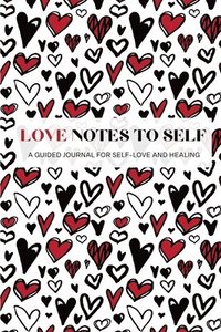 bokomslag Love Notes To Self