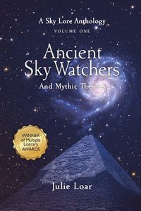 bokomslag Ancient Sky Watchers & Mythic Themes